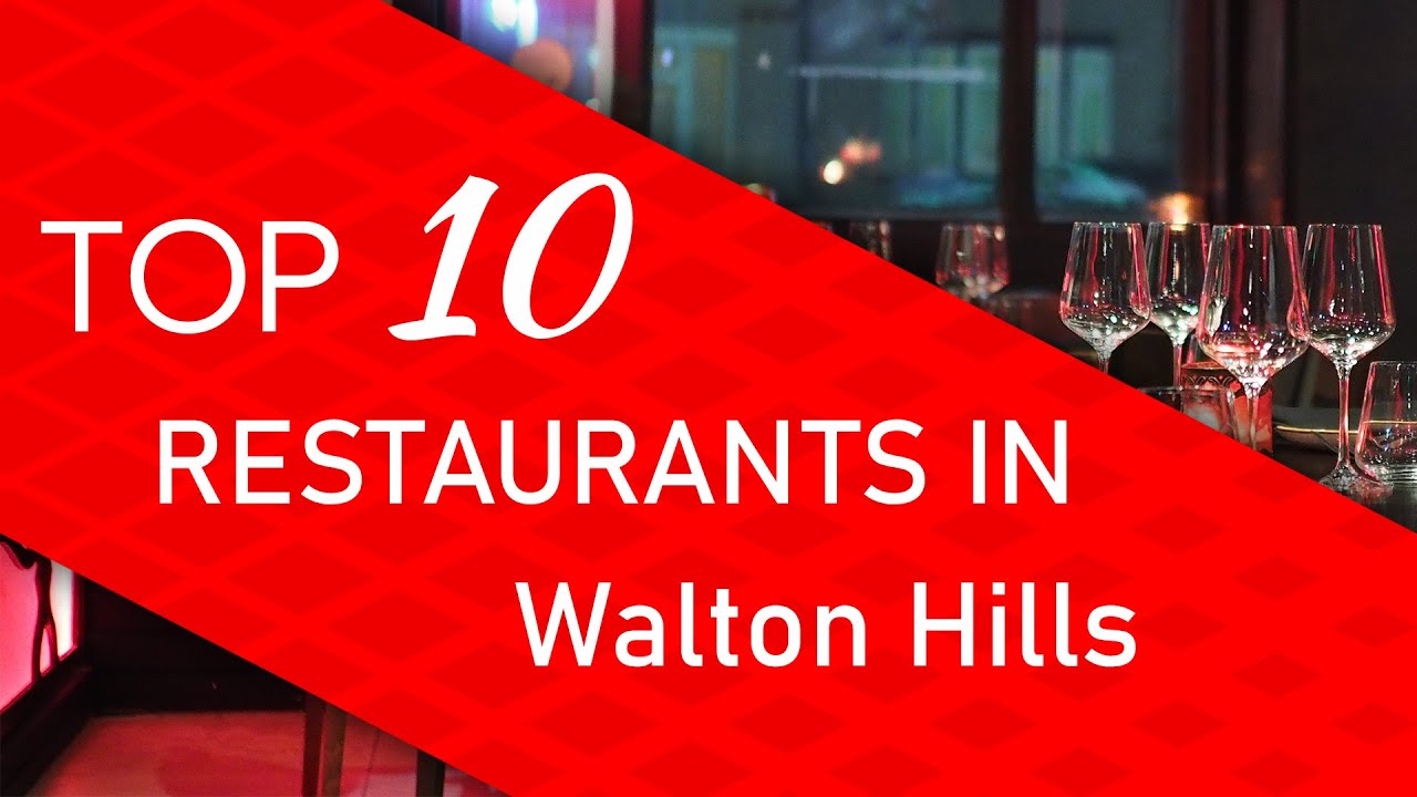 Top 10 best Restaurants in Walton Hills, Ohio
