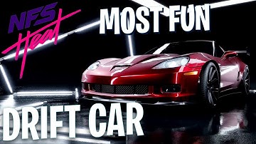 Need For Speed Heat - Corvette Z06 | The Most Fun Drift Car!