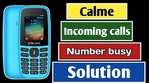 Calme mobile phones incoming calls (NUMBER BUSY) solution in Urdu