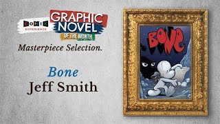 JEFF SMITH for Bone — June 2021 Masterpiece Selection