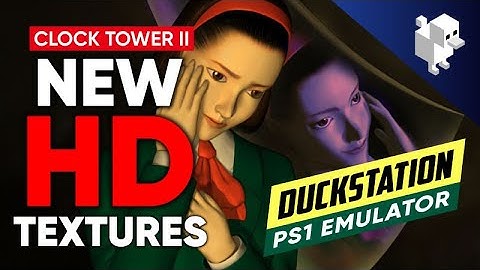 Clock Tower II: The Struggle Within | New HD Textures | DuckStation PsOne Emulator | PC Gameplay