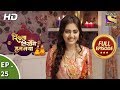 Rishta Likhenge Hum Naya - Ep 25 - Full Episode - 11th December, 2017