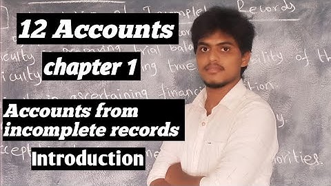 class 12 Accounts chapter 1  Accounts from incomplete records introduction tamil tsa education