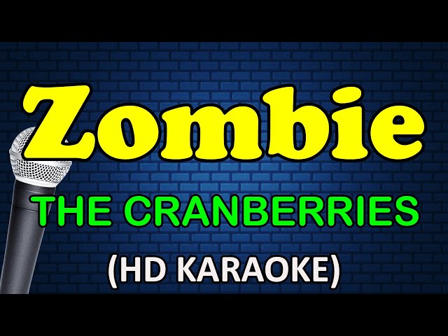 ZOMBIE - The Cranberries (HD Karaoke) class=