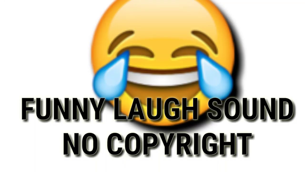 FUNNY LAUGH SOUND NO COPYRIGHT / FREE DOWNLOAD AND REUSED YouTube