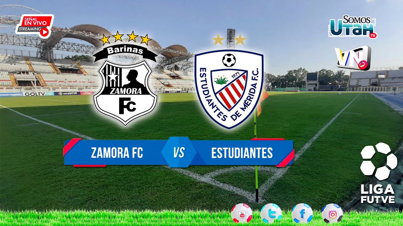 En Vivo - Zamora FC vs Estudiantes de Mérida - Liga Futve 2021 - YouTube