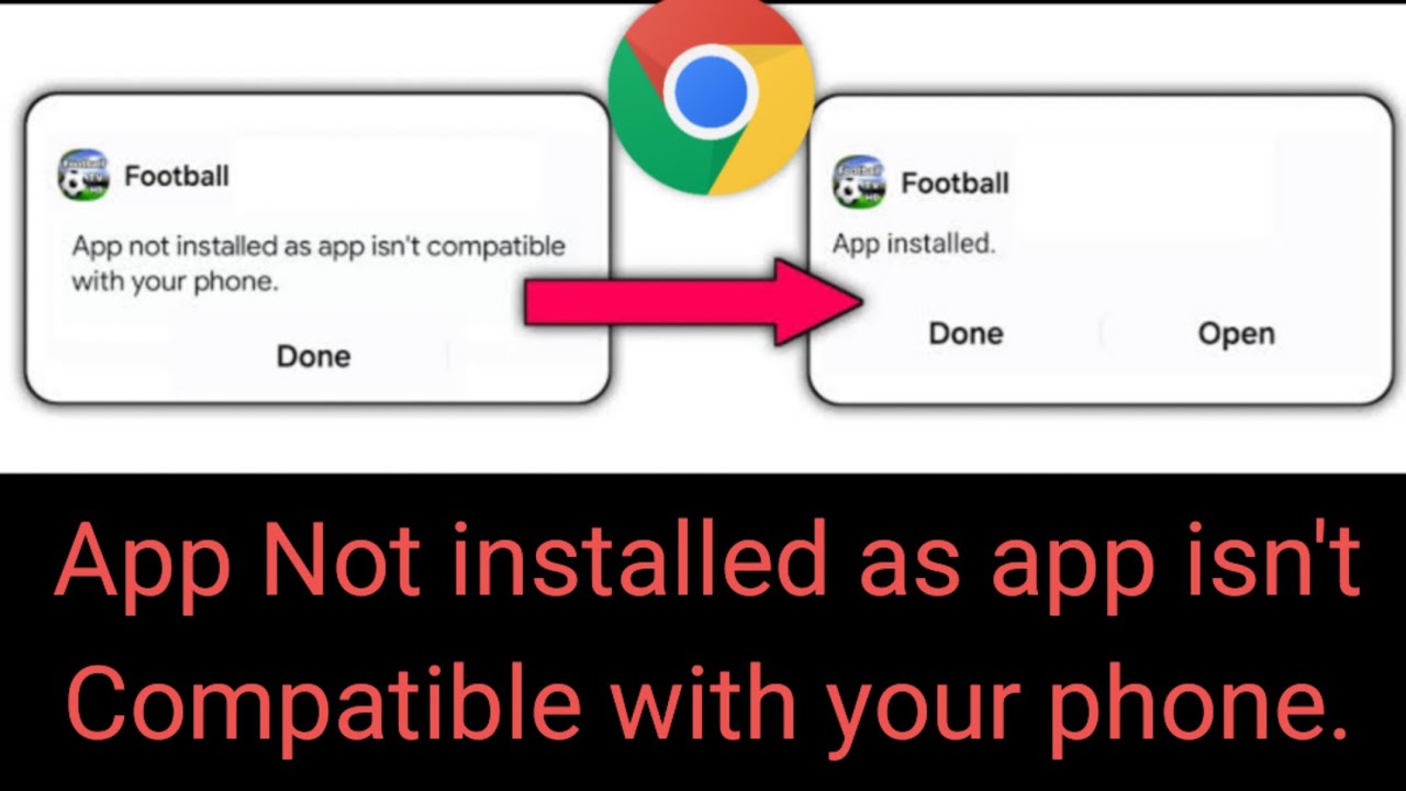 App Not installed as app isn't Compatible with your phone All Android ...