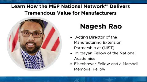 Learn How the MEP National Network™ Delivers Tremendous Value for Manufacturers