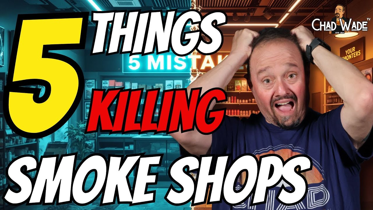 5 Mistakes Killing Your Smoke Shop (And How to Fix Them)