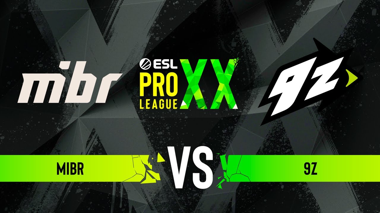 MIBR vs. 9z - ESL Pro League Season 20 - Group B