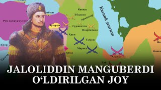 Jaloliddin Manguberdi o‘ldirilgan joy