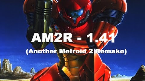 AM2R - Metroid 2 remake (hard) - Part 9 seg 3