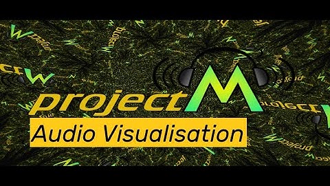 projectM Audio Visualisation (VLC Media Player)