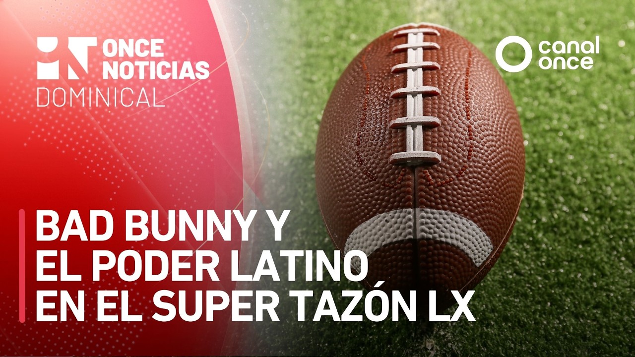 Noticiario dominical - Bad Bunny y el poder latino en el Super Tazón LX (08/02/2026)