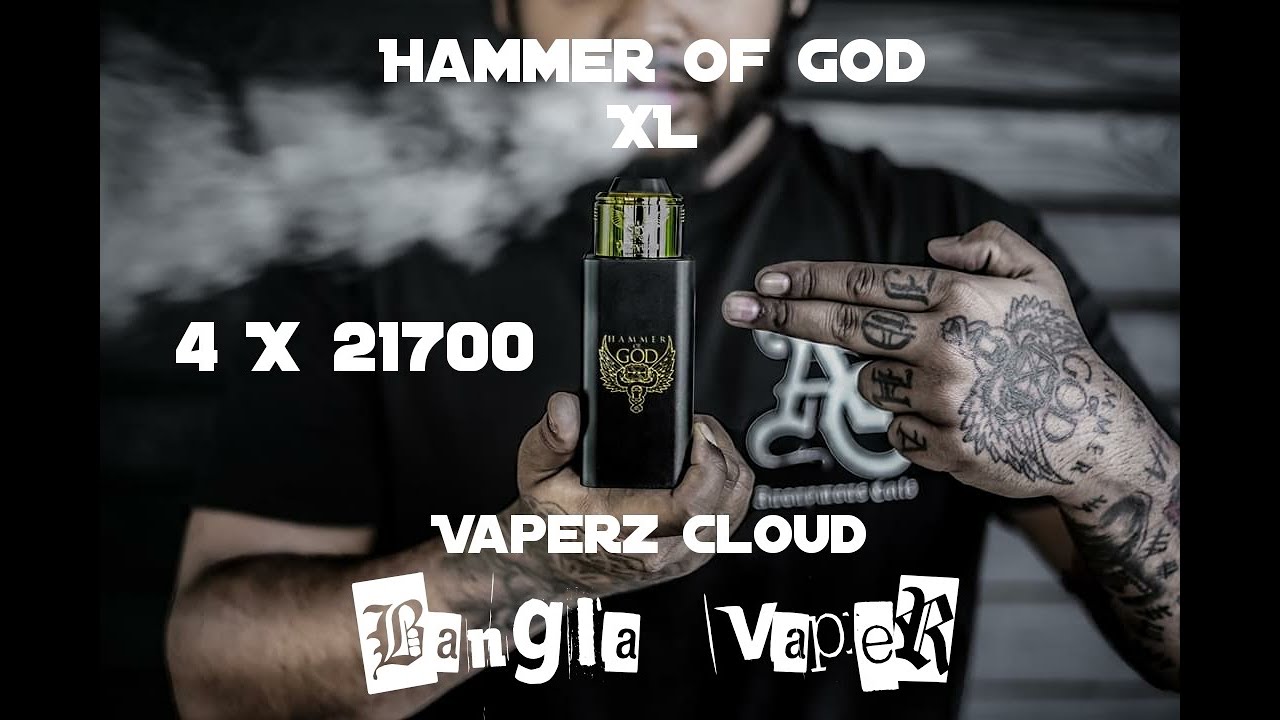 Hammer of God XL by Vaperz Cloud. Review in bangla. Best 2020 mech mod