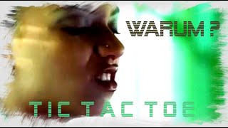 Tic Tac Toe - Warum (Official Video 1997)