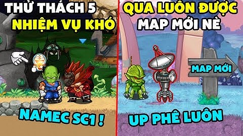 NRO - Namec Sc1 tập 5| Thử thách 5 vòng nhiệm vụ khó, qua luôn map mới tiếp theo cho namec sc1 !