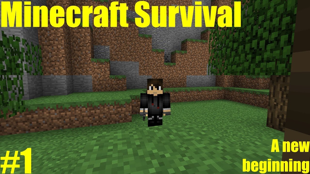 A new beginning - Minecraft Survival Series 1 [#1] - YouTube