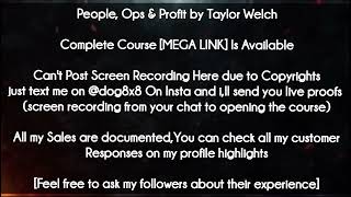 People, Ops \& Profit by Taylor Welch course download