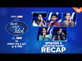 Telugu Indian Idol- Episode 4 audition round recap highlights