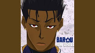 Barou UK Drill (Blue Lock Rap)