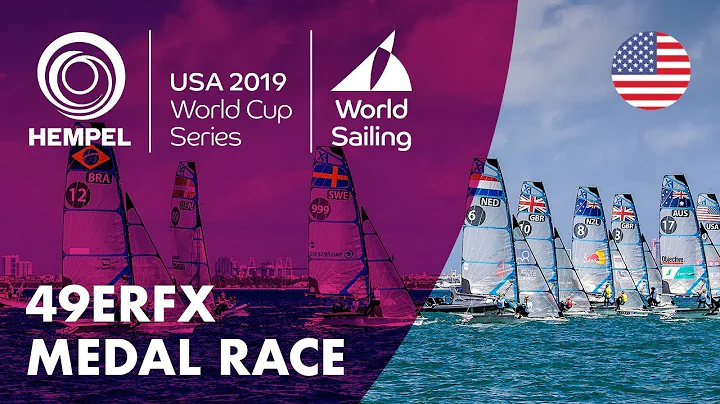 49erFX Medal Race | Hempel World Cup Series: Miami...