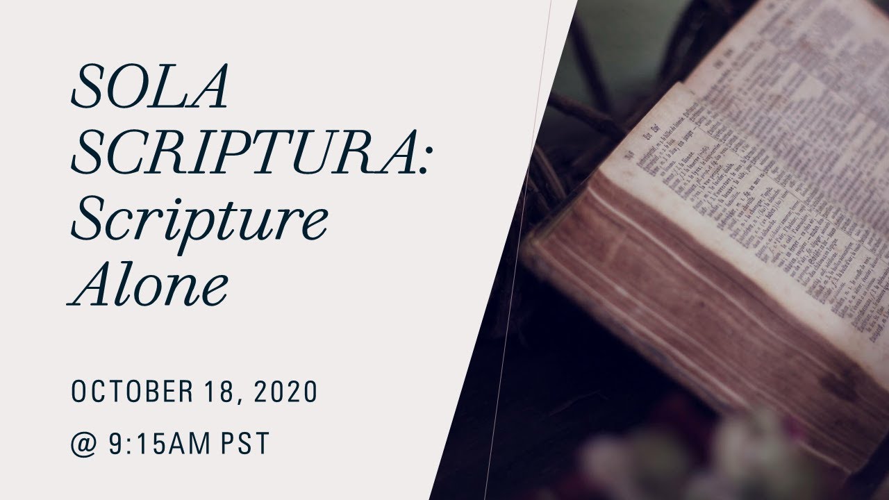 Sola Scriptura - Authority to Scripture Alone - YouTube