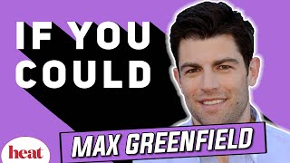 Max Greenfield Reveals Which New Girl CoStar He'd Quarantine With | If You Could