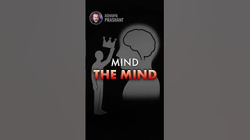 Mind the Mind || Acharya Prashant