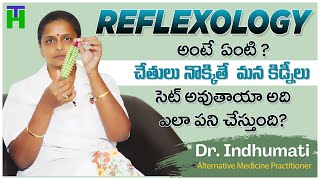 what is reflexology DR INDHUMATHI I TELUGU MISSION HEALTHY I ACCUPUNTURE ACCUPRE