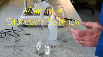 Making a Standard Solution