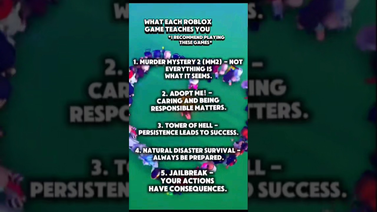 Discover the valuable lessons each Roblox game teaches you! 