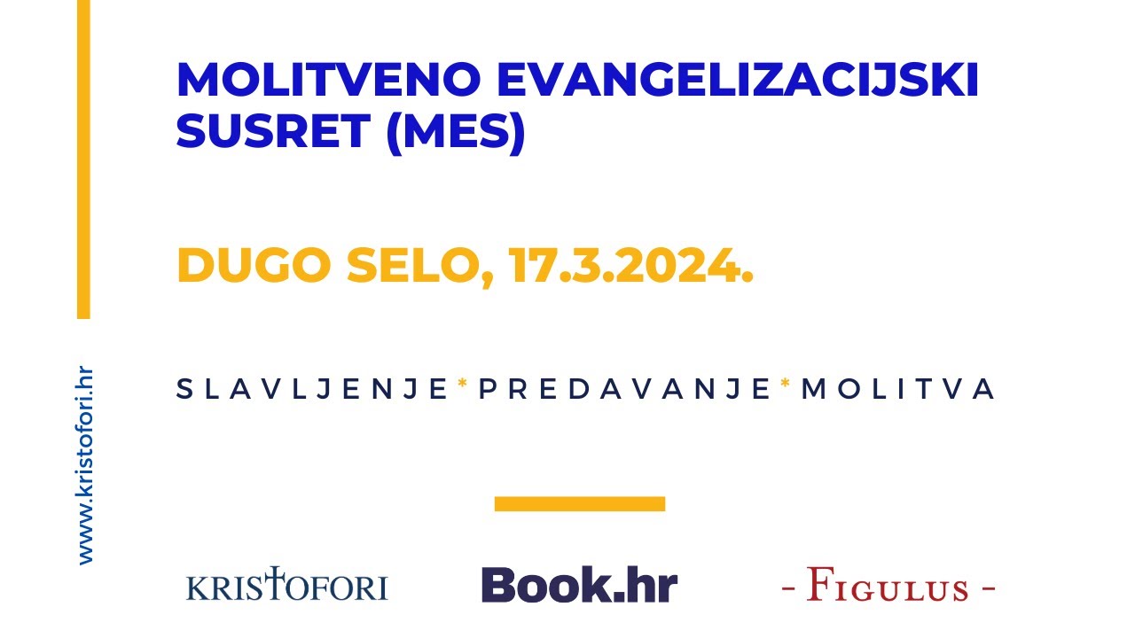 Molitveno-evangelizacijski susret (MES), 17.3.2024.