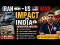 Iran–US War Impact on India | Daily Newspaper Analysis | SSB Lecturette & GD Topics 2026
