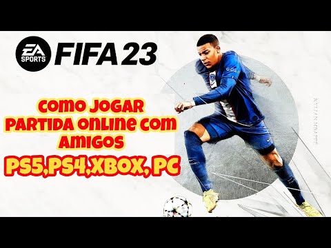 FIFA 23 - Como jogar partidas online com amigos !!! 