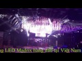 MADRIX ĐÊM MÀU HỒNG CLUB - BÌNH DƯƠNG