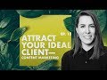 How Can I Attract My Ideal Client? Content Marketing w/ Melinda Livsey Ep. 13