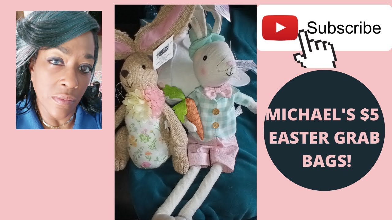 Michael's Easter/Spring 5 Grab Bags! Everything Is CUTE! YouTube