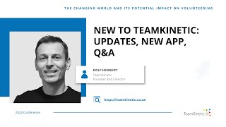 TK2023: Rolf Herbert - New TeamKinetic App and Integrations screenshot 1