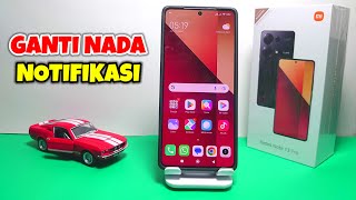 Cara Ganti Nada Notifikasi Di HP Xiaomi Redmi Note 13 Pro