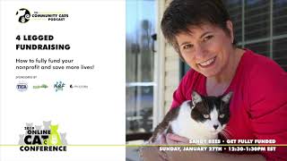 4 Legged Fundraising | Sandy Rees, Get Fully Funded | 2019 Online Cat Conference