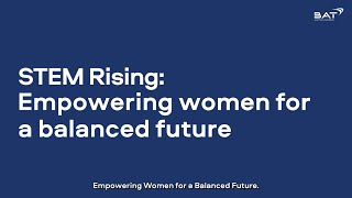 Empowering Women: BAT's commitment to #diversity and #inclusion