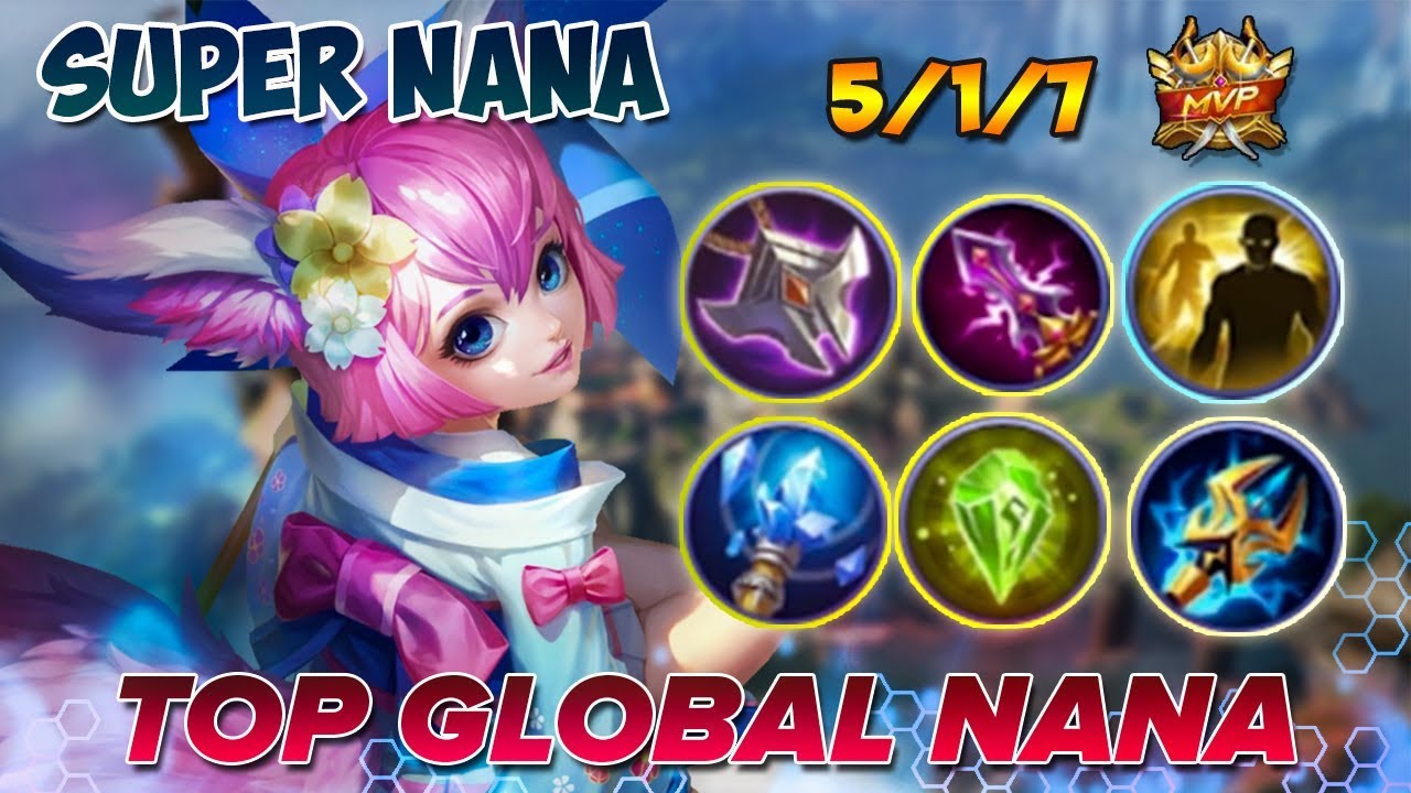 SUPER NANA! - Top 1 Global Nana by สษชแดขแดฮต *• - Mobile Legends - YouTube