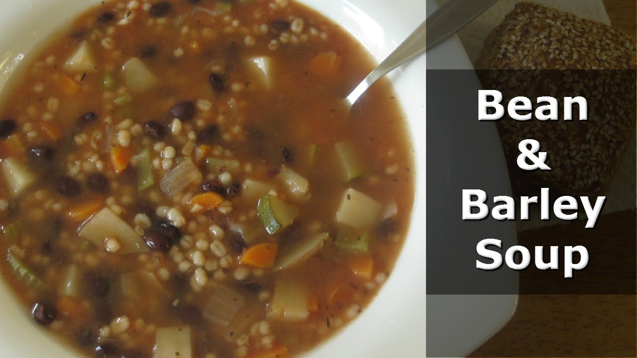 Simple Bean and Barley Soup Recipe YouTube