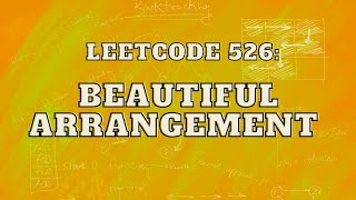 Leetcode 526: Beautiful Arrangement | Master Backtracking | Intuition and Approach