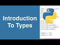 Introduction to types  python tutorial