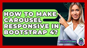 How To Make Carousel Responsive In Bootstrap 4? - Next LVL Programming