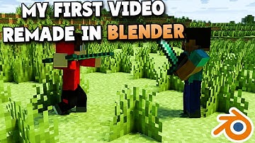 My first video remade in BLENDER (Minecraft Animation)