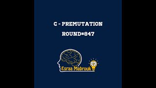 C - Premutation codeforces solution round #847
