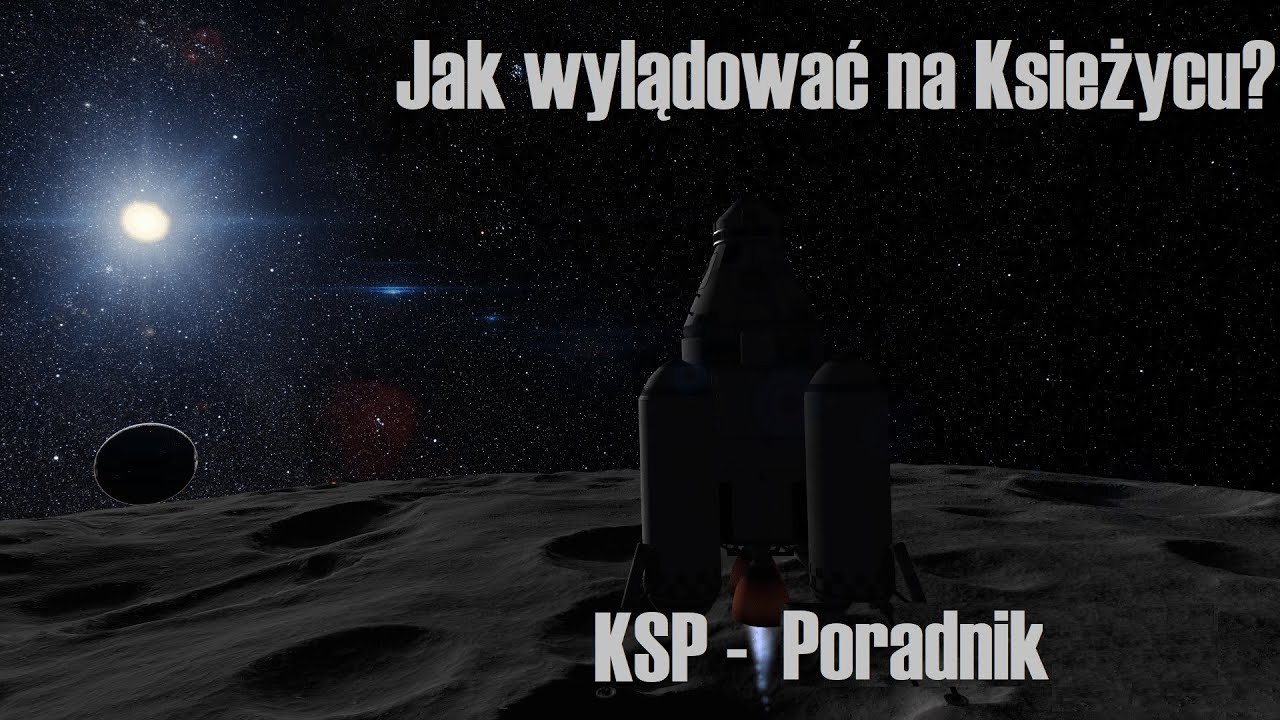 Lot na Księżyc - KSP Poradnik